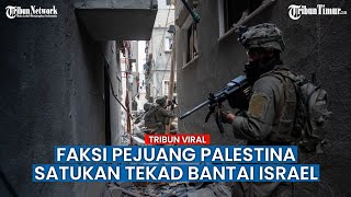 WARNING Israel! Hamas-Fatah-PIJ-PFLP dan Faksi Lain Bersatu Bentuk Angkatan Bersenjata Palestina