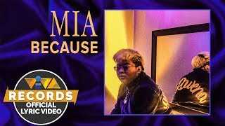MIA - Because [Official Lyric Video]