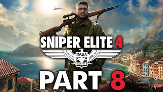 Sniper Elite 4 - Let's Play - Part 8 - "Allagra Fortress (Finale)" | DanQ8000