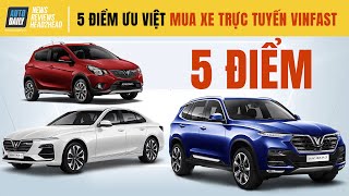 5 điểm ưu việt khi mua ô tô VinFast trực tuyến