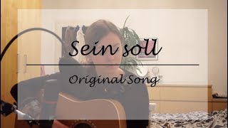 Sein Soll - Original Song