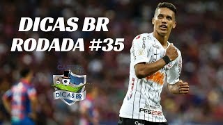 CARTOLA FC DICAS BR RODADA #35 - VAMOS MITAR JUNTOS!