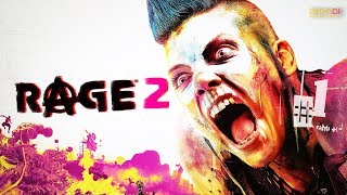 RAGE 2 • ПРОХОЖДЕНИЕ #1 • ЭТО БУДЕТ ДЛИННАЯ ИСТОРИЯ