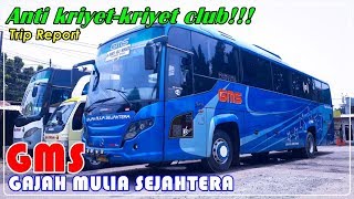 LEGA & ANTI KRIYET!! Trip Naik Bus GMS Super Eksekutif(?)
