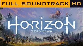 Horizon Zero Dawn OST ◆ Full Soundtrack ◆ HD Music