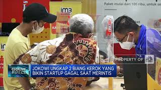 Jokowi Ungkap 2 Biang Kerok yang Bikin Startup Gagal Saat Merintis