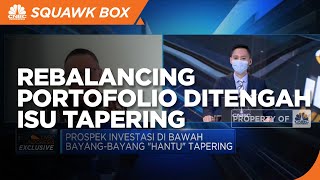Rebalancing Portofolio Eastspring Investments di Tengah Isu Tapering