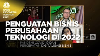 Strategi Ekspansi & Penguatan Bisnis Perusahaan Teknologi di 2022