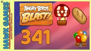Angry Birds Blast Level 341 - 3 Stars Walkthrough, No Boosters