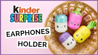 DIY Kinder Surprise Earphones Holder | DIY Surprise Egg Pill Box | DIY Surprise Egg Container