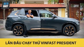 Lần đầu chạy thử VinFast President - Điều thú vị về SUV đầu bảng của hãng xe Việt