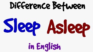 Sleep vs Asleep | English Grammar sikhe |Advance Grammar Learning video | English Grammar video.