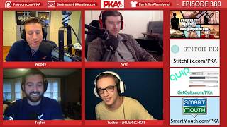 PKA 380 w/ iiJeriichoii - Poop stories, Tucker's Tinder Game, Smelly Lady Parts