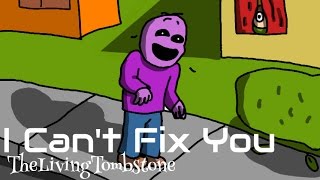 "I Can't Fix You" (piece) The Living Tombstone animation