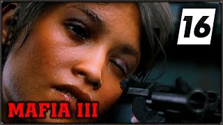 ПРОХОЖДЕНИЕ - MAFIA III #16 - АЛЬМА ДИАС