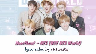 #HEARTBEAT #ARMY #BTS "BTS - HEARTBEAT (OST BTS WORLD)" [LYRIC VIDEO]