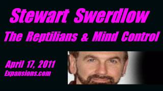 Stewart Swerdlow - The Reptilians & Mind Control