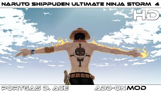 Naruto Shippuden UNS4 [MOD] : Portgas D.Ace , Ultimate Moveset  : add-on [60FPS][PC][HD]
