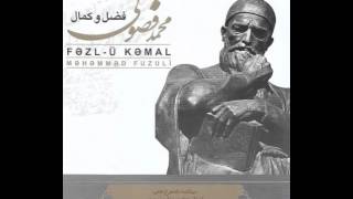 fuzuli yandı canım hicr ile vesli ruhi yar isterem