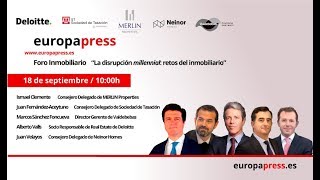 Foro Inmobiliario "La disrupción millennial: retos del inmobiliario"