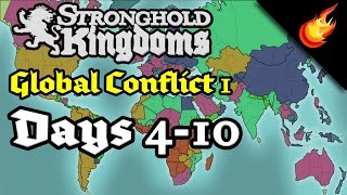 Stronghold Kingdoms: Global Conflict 1 - Days 4 - 10