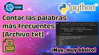+ ¿Cómo contar las palabras más frecuentes en un archivo txt? | Python desde cero