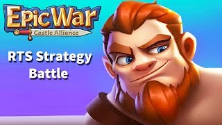 Epic War Castle Alliance - Android Gameplay (RTS Strategy)