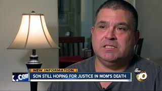 Son still hoping for justice in mom's South Bay death