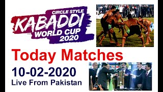 Pakistan Kabbadi World Cup 2020 | Today Kabaddi Matches 10 Feb 2020 | Live Kabbadi Match Today