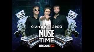BRIDGE TV - Muse Time