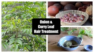 Onion & Curry Leaves "Thinning Hair Line & Bald Spots" Treatment | Regrow Hair Thick & Long