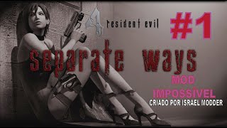 Resident Evil 4 Separate Ways Mod Impossível #1 - Verdugo, Megas e muitas surpresas !