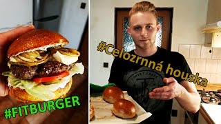 FITBURGER + RECEPT na hamburgerové housky