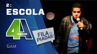 ESCOLA - FILA DE PIADAS - #2