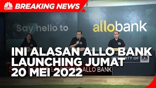 Alasan CT Pilih Tanggal 20 Mei Sebagai Hari Grand Launching Allo Bank
