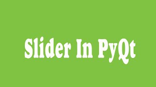 13 _ Slider In PyQt (Arabic)