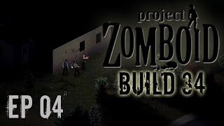 Project Zomboid Build 34 | Ep 4 | Difficulty | Let's Play!