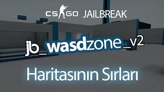 jb_wasdzone_v2 Sırları | CS:GO Jailbreak