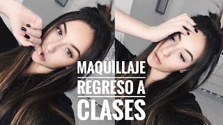 MAQUILLAJE PARA REGRESO A CLASES❤️| Melina Quiroga Makeup