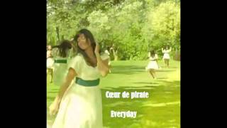 Coeur de pirate - Everyday