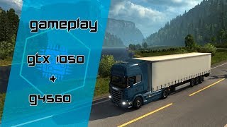 GTX 1050 + G4560 - Euro Truck Simulator 2 ‹ GamerPC › BR