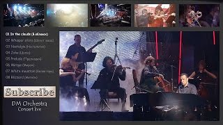 Дмитрий Метлицкий - Видеоальбом (Концерт-Live) Dmitry Metlitsky & DM Orchestra - Video 2015 Live