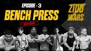 MuscleBlaze Zidd Wars 2020 - Ultimate Fitness Battle | Episode 3 | Bench Press