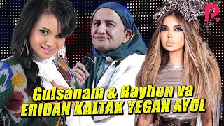 Valijon Shamshiyev - Rayhon & Gulsanam va eridan kaltak yegan ayol