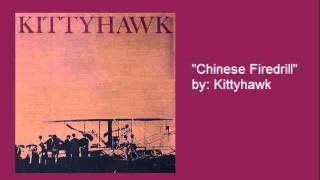 Kittyhawk- "Chinese Firedrill"