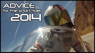 Advice For The Short Rider: 2014