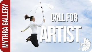 Mythra Gallery - Call For Artists