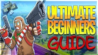 FORTNITE ⚡Ultimate Beginners Guide To Battle Royale
