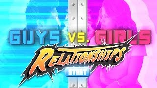 Guys vs. Girls: Relationships