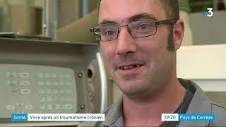 France 3 Pays de Corrèze - Vivre après un traumatisme crânien